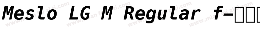 Meslo LG M Regular f字体转换